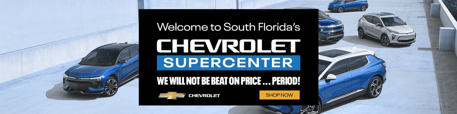 Welcome to South Florida's Chevrolet Supercenter